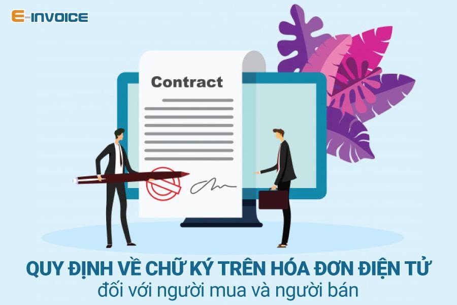 Quy định về chữ ký trên hóa đơn điện tử với người mua và người bán.